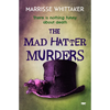 The Mad Hatter Murders - Paperback