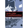 Ark City Confidential - Paperback