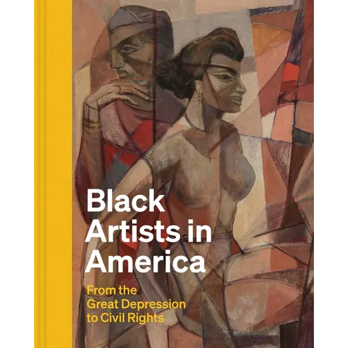Black Artists in America: From the Great Depression to Civil Rights - Hardcover