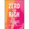 Zero to Rich: Secrets to Becoming a Millionaire by 30 - Hardcover