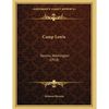 Camp Lewis: Tacoma, Washington (1918) - Paperback