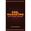 Reel Marketing: The Art of Building a Casino Brand - Paperback
