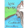 Lost Recipes The Unofficial Hobbit and Lord of the Rings Cookbook - Paperback