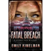 Fatal Breach - Paperback