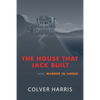 The House that Jack Built / Murder in Amber: (Inspector Timothy Fowler, Golden-Age Detective Mysteries) - Paperback