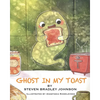 Ghost in My Toast - Paperback
