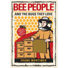Bee People and the Bugs They Love - Paperback