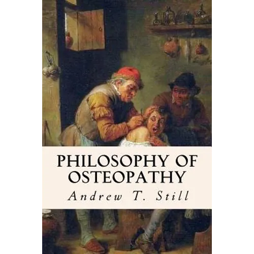 Philosophy of Osteopathy - Paperback
