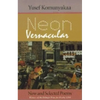 Neon Vernacular: New and Selected Poems - Paperback