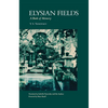 Elysian Fields - Hardcover