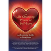 The Life-Changing Power of Self-Love: An Essential Guide by Tina Green - Paperback