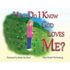 How Do I Know God Loves Me? - Paperback