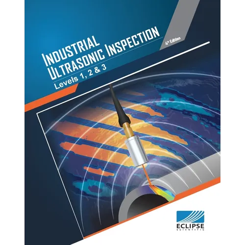 Industrial Ultrasonic Inspection: Levels 1, 2, & 3 - Paperback