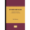 Of Huck and Alice: Humorous Writing in American Literature - Paperback