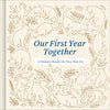 Our First Year Together: A Memory Keeper for Your New Cat - Hardcover
