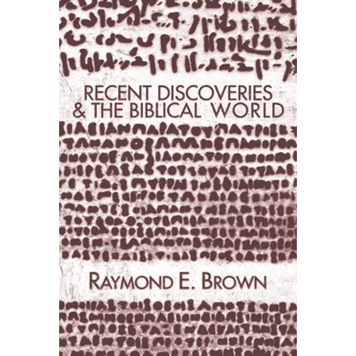 Recent Discoveries and the Biblical World - Paperback