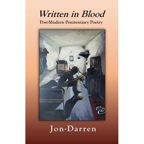 Written in Blood: Post-Modern Penitentiary Poetry - Paperback