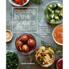 Canning in the Modern Kitchen: More Than 100 Recipes for Canning and Cooking Fruits, Vegetables, and Meats: A Cookbook - Paperback