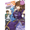 Konosuba: God's Blessing on This Wonderful World!, Vol. 13 (Light Novel): The Lich's Proposal - Paperback