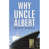 Why Uncle Albert - Paperback