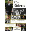 The Bidens: Inside the First Family's Fifty-Year Rise to Power - Paperback
