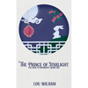 The Prince of Starlight: The Heir to Moondust: Book One - Paperback