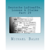 Deutsche Luftwaffe, Losses & Claims: Part 29 February 1944 - Paperback