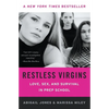 Restless Virgins: Love, Sex, and Survival in Prep School - Paperback