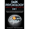 Dark Psychology Mastery Secrets: 3 in 1: The Art of How to Read, Influence and Win People Using Subliminal Manipulation, Persuasion, Body Language Ana - Paperback