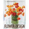 The Judith Blacklock's Encyclopedia of Flower Design - Hardcover