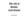 The Life of Horatio, Lord Nelson - Paperback