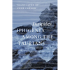 Iphigenia among the Taurians - Paperback