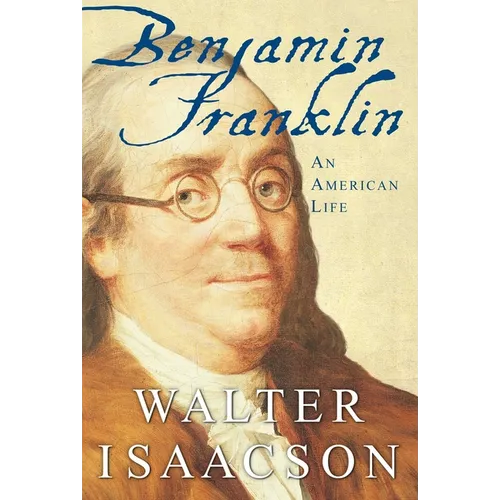 Benjamin Franklin: An American Life - Hardcover