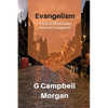 Evangelism: Evangelism and the Modern Church - Paperback