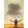 The Joy of Forgiveness - Hardcover