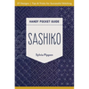 Sashiko Handy Pocket Guide: 27 Designs, Tips & Tricks for Successful Stitching - Paperback