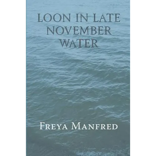 Loon In Late November Water - Paperback