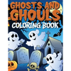 Ghosts and Ghouls Coloring Book - Paperback