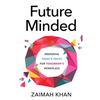 Future Minded: Preparing Today's Youth for Tomorrow's Workplace - Paperback
