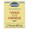 Thru the Bible Vol. 30: The Prophets (Nahum/Habakkuk): 30 - Paperback