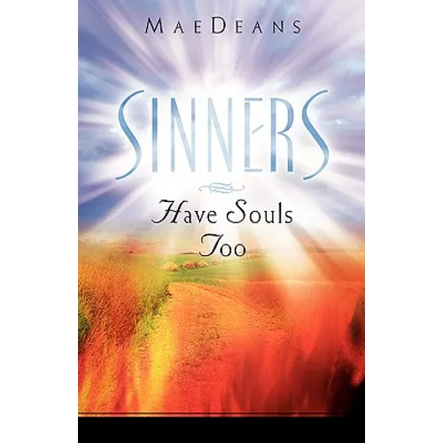 Sinners Have Souls Too - Paperback