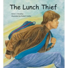 The Lunch Thief: A Story of Hunger, Homelessness and Friendship - Paperback