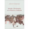Jewish-Christianity and the History of Judaism - Paperback