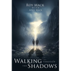 Walking through the Shadows - Paperback
