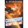 Commodore Henry Gallant - Paperback