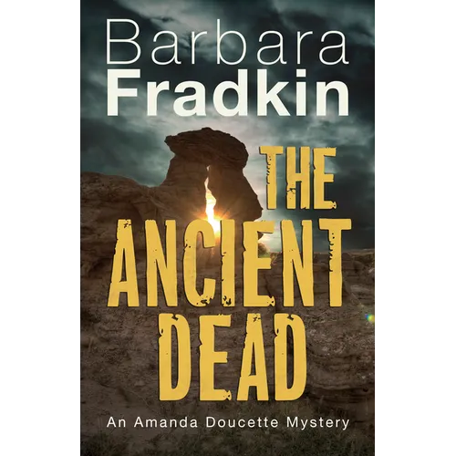 The Ancient Dead: An Amanda Doucette Mystery - Paperback