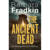 The Ancient Dead: An Amanda Doucette Mystery - Paperback