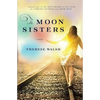 The Moon Sisters - Paperback