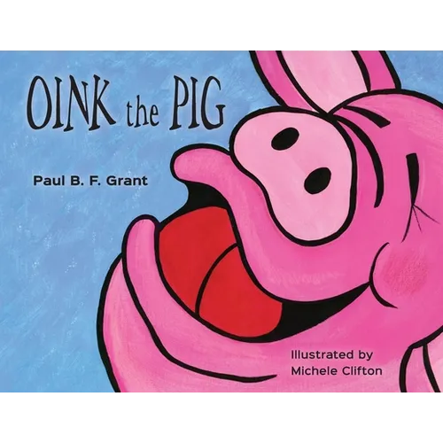 Oink the Pig - Paperback