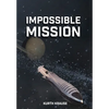 Impossible Mission - Hardcover